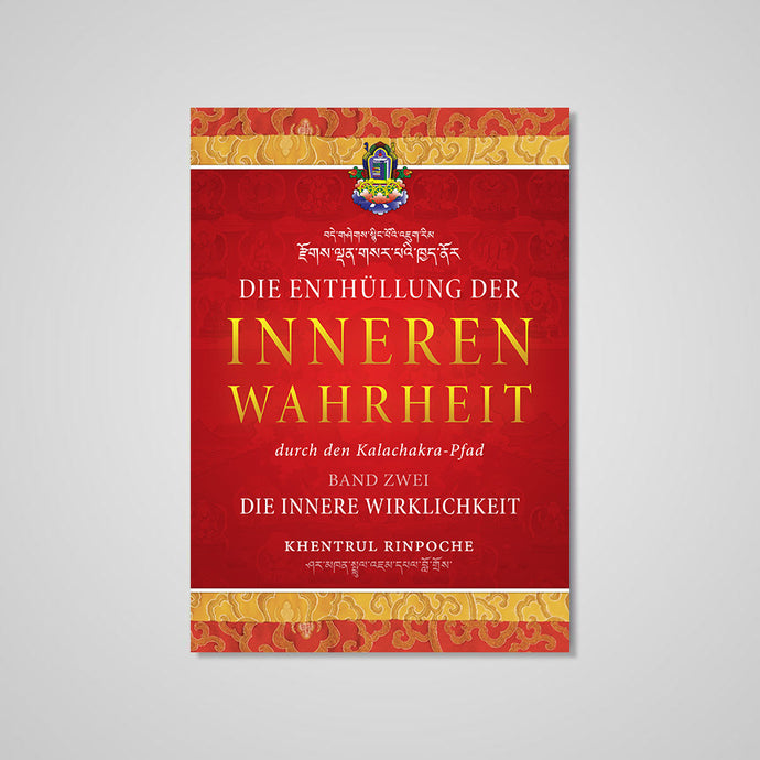 Die Enthüllung der inneren Wahrheit — BAND ZWEI: Die innere Wirklichkeit