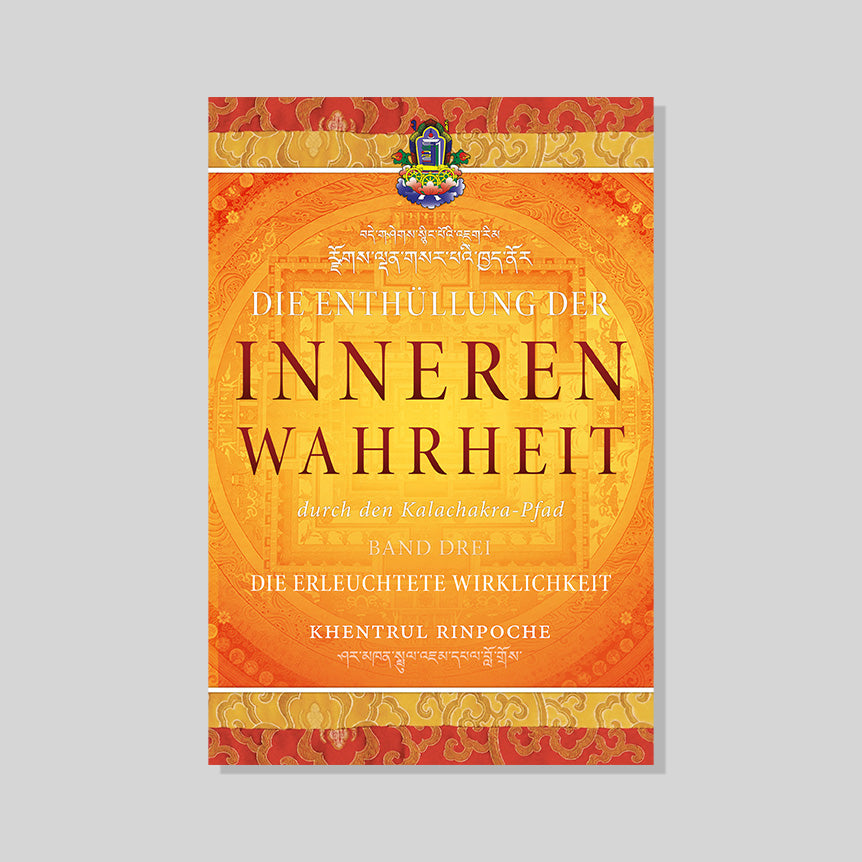 Die Enthüllung der inneren Wahrheit —  Band Drei: Die erleuchtete Wirklichkeit