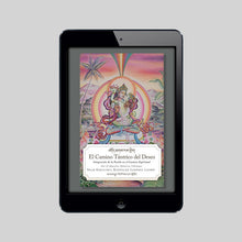 Tải hình ảnh vào trình xem Thư viện, El camino tántrico del deseo: Integración de la pasión en el camino espiritual