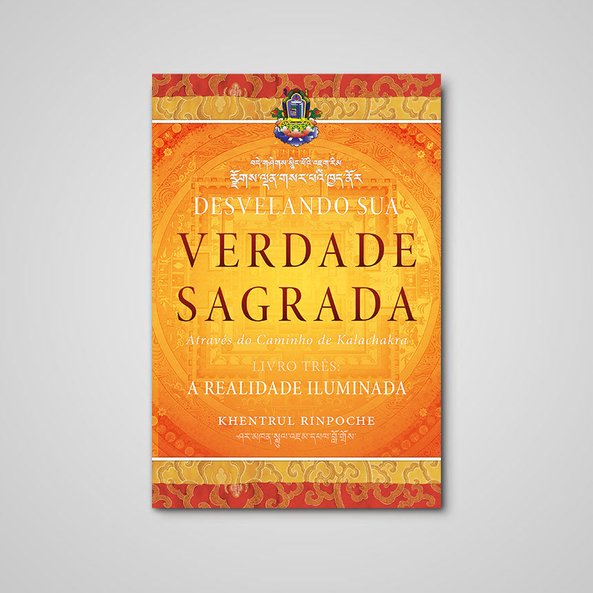 Desvelando Sua Verdade Sagrada, Livro Três: A Realidade Iluminada