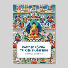 Load image into Gallery viewer, Các Đạo Lộ của Tri Kiến Thanh Tịnh