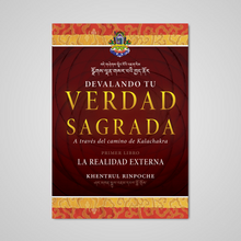 Load image into Gallery viewer, Develando Tu Verdad Sagrada: Primer Libro: La Realidad Externa